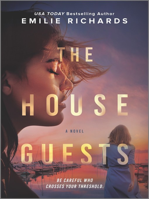 Title details for The House Guests by Emilie Richards - Available